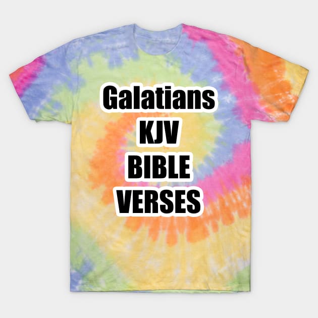 Galatians KJV Bible Verses Text T-Shirt by Holy Bible Verses